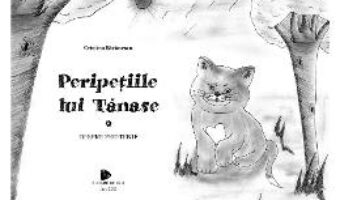 Cartea Peripetiile lui Tanase – Cristina Baranescu PDF Online