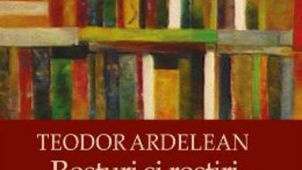 Cartea Rosturi si rostiri – Teodor Ardelean PDF Online