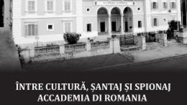 Cartea Intre cultura, santaj si spionaj – Veronica Turcus, Serban Turcus PDF Online
