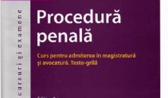 Cartea Procedura penala Ed.4 – Bogdan Micu, Radu Slavoiu (download, pret, reducere)