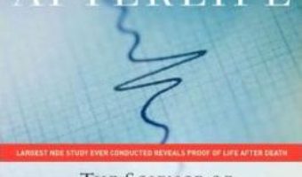Cartea Evidence of the Afterlife: The Science of Near-Death Experiences – Jeffrey Long, Paul Perry (download, pret, reducere)
