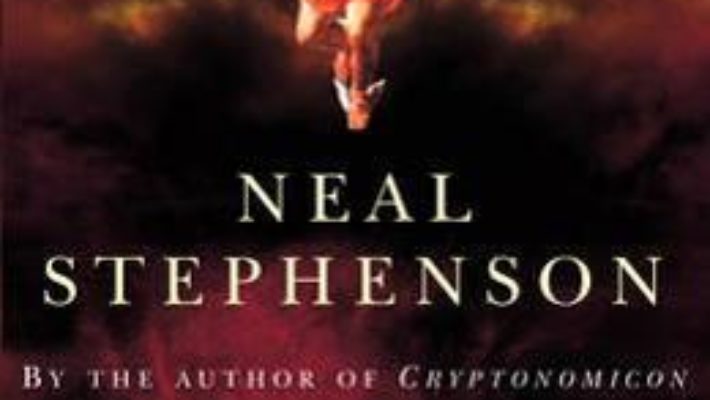 Cartea Quicksilver – Neal Stephenson (download, pret, reducere)