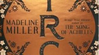 Cartea Circe – Madeline Miller (download, pret, reducere)
