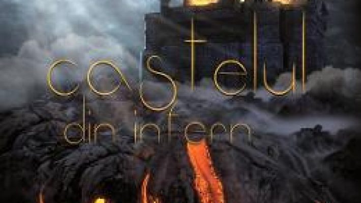 Cartea Castelul din infern – Yasmine I. Bonciu (download, pret, reducere)