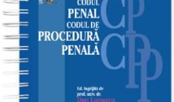 Cartea Codul penal. Codul de procedura penala Ed.2019 (download, pret, reducere)