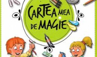 Cartea Cartea mea de magie (download, pret, reducere)