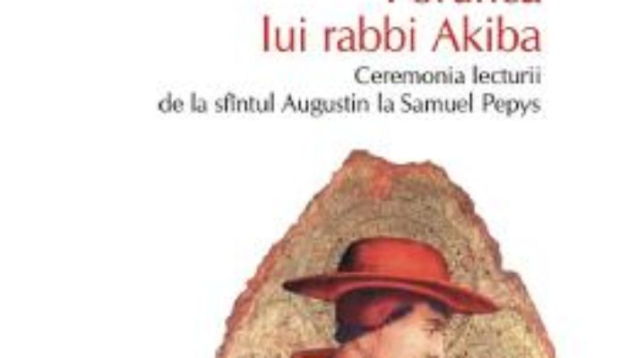 Cartea Porunca lui rabbi Akiba – Valeriu Gherghel (download, pret, reducere)