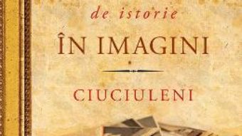 Cartea Un veac de istorie in imagini – Mariana Pagu (download, pret, reducere)