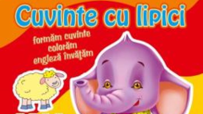 Cartea Cuvinte cu lipici Elefant (download, pret, reducere)