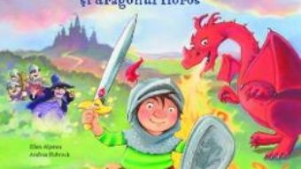 Cartea Vincelot si dragonul fioros – Ellen Alpsten, Andrea Hebrock (download, pret, reducere)