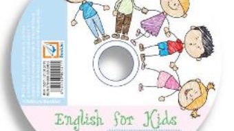 Cartea CD English for Kids – Clasa 1 – Cristina Mircea (download, pret, reducere)