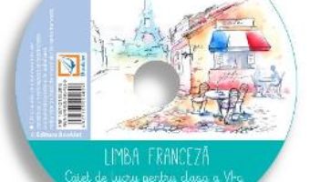 Cartea CD Franceza – Clasa 6 – Iulia Stan (download, pret, reducere)