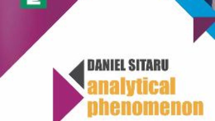 Cartea Analytical Phenomenon – Daniel Sitaru (download, pret, reducere)