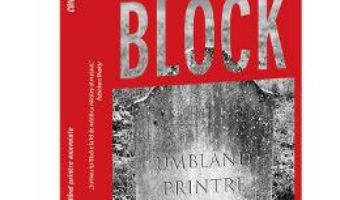 Cartea Umbland printre morminte – Lawrence Block (download, pret, reducere)
