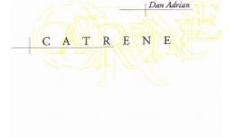 Cartea Catrene – Dan Adrian (download, pret, reducere)