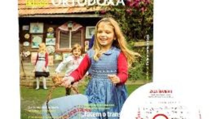 Cartea Familia Ortodoxa nr.4 (111) + Cd Aprilie 2018 (download, pret, reducere)
