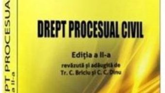 Cartea Drept procesual civil Ed.2 – Viorel Mihai Ciobanu (download, pret, reducere)