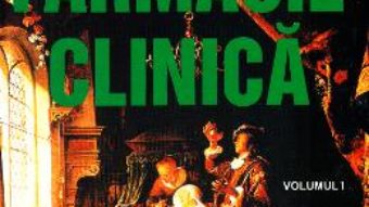 Cartea Farmacie clinica Vol. I – Aurelia Nicoleta Cristea (download, pret, reducere)