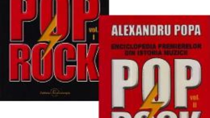 Cartea Enciclopedia premierelor din istoria muzicii pop rock Vol.1+2 – Alexandru Popa (download, pret, reducere)