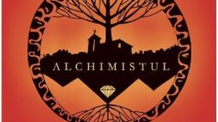 Cartea Alchimistul ed.2018 – Paulo Coelho (download, pret, reducere)