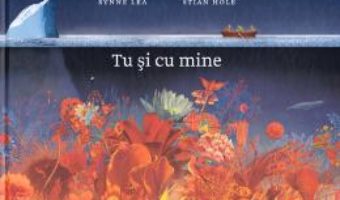 Cartea Tu si cu mine – Synne Lea, Stian Hole (download, pret, reducere)