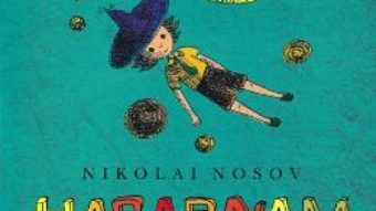 Cartea Habarnam pe luna ed.2018 – Nikolai Nosov (download, pret, reducere)