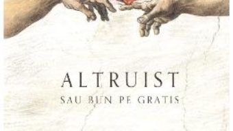 Cartea Altruist sau bun pe gratis – Abigail Marsh (download, pret, reducere)