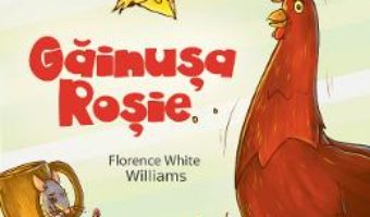 Cartea Gainusa Rosie – Florence White Williams (download, pret, reducere)