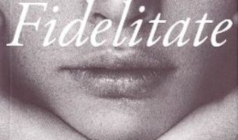 Cartea Fidelitate – Marco Missiroli (download, pret, reducere)