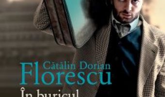Cartea In buricul pamantului – Catalin Dorian Florescu (download, pret, reducere)