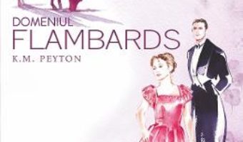 Cartea Domeniul Flambards – K.M. Peyton (download, pret, reducere)