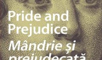 Cartea Pride and Prejudice. Mandrie si prejudecata + CD – Jane Austen (download, pret, reducere)