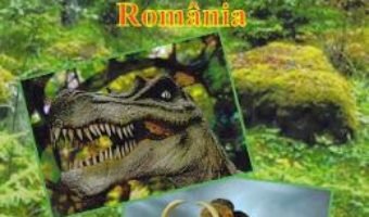 Cartea Dinozauri si mamuti din Romania – George V. Grigore (download, pret, reducere)