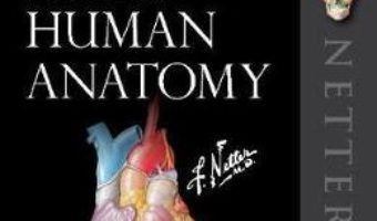 Cartea Atlas of Human Anatomy (download, pret, reducere)