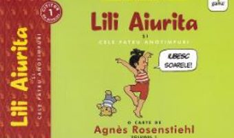 Cartea Lili Aiurita si cele patru anotimpuri – Agnes Rosenstiehl (download, pret, reducere)