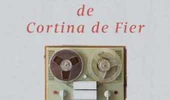 Cartea Dincoace de Cortina de Fier – Adrian Savoiu (download, pret, reducere)
