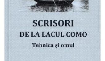 Cartea Scrisori de la lacul Como – Romano Guardini (download, pret, reducere)