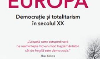 Cartea Umbre peste Europa. Democratie si totalitarism in secolul XX – Mark Mazower (download, pret, reducere)