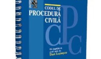 Cartea Codul de procedura civila 2020 – Dan Lupascu (download, pret, reducere)