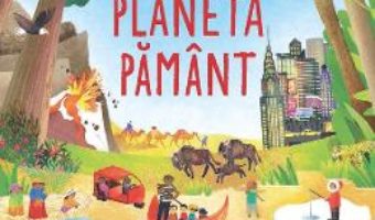 Cartea Planeta Pamant – Megan Cullis, Matthew Oldham (download, pret, reducere)