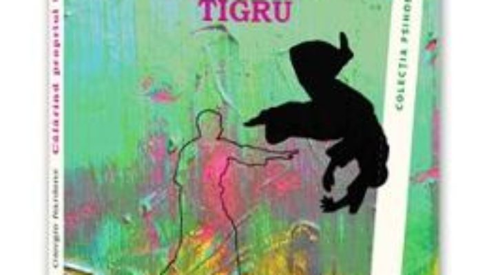 Cartea Calarind Propriul Tigru – Giorgio Nardone (download, pret, reducere)