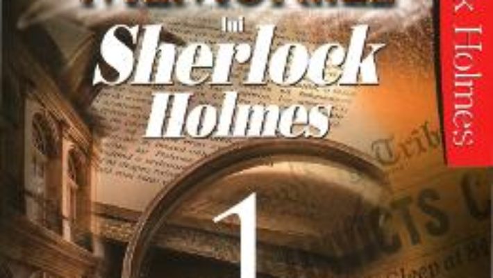 Pret Memoriile Lui Sherlock Holmes Vol.1 – Arthur Conan Doyle pdf