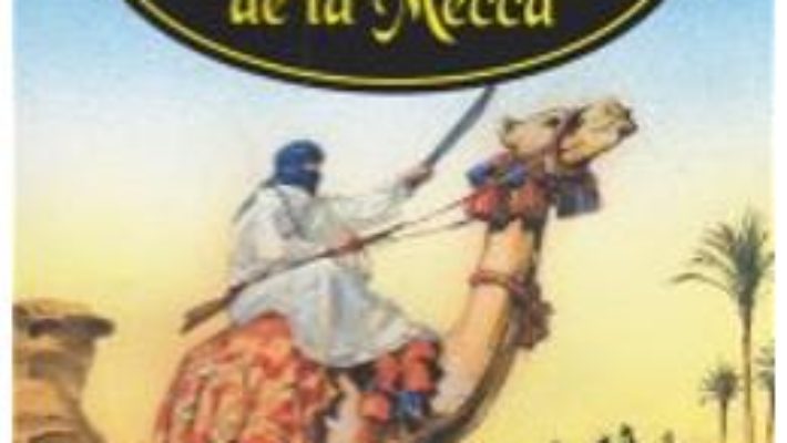 Cartea Aventurierii de la Mecca ed.20141 – Karl May (download, pret, reducere)
