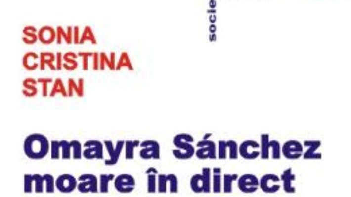 Pret Omayra Sanchez Moare In Direct – Sonia Cristina Stan pdf