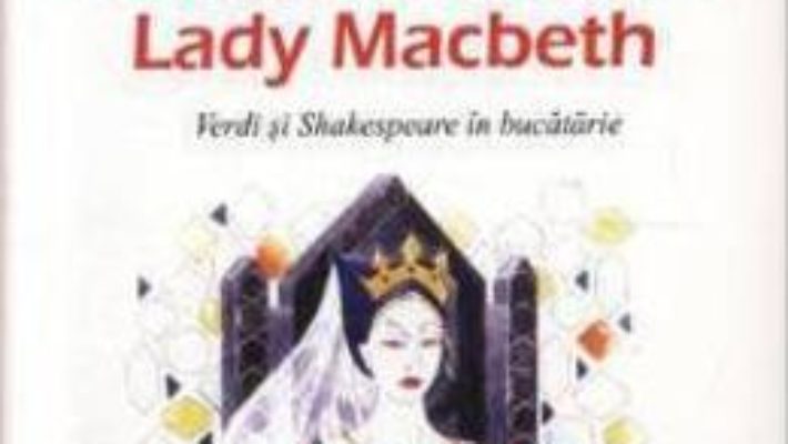 Cartea Retele Celebrei Lady Macbeth – Francesco Attardi Anselmo pdf