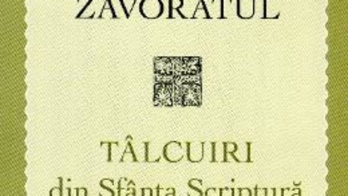 Cartea Talcuiri Din Sfanta Scriptura Pentru Fiecare Zi Din An – Sfantul Teofan Zavoratul pdf