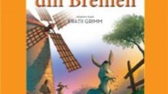 Cartea Muzicantii din Bremen – Fratii Grimm pdf