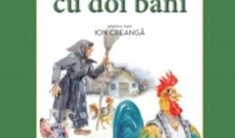 Cartea Punguta cu doi bani – Ion Creanga (carte Gigant) pdf