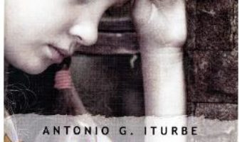 Cartea Bibliotecara de la Auschwitz – Antonio G. Iturbe (download, pret, reducere)