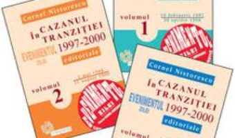 Cartea In Cazanul Tranzitiei 1997-2000 Vol.1+2+3 – Cornel Nistorescu pdf